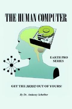 portada the human computer: get the most out of yours! (in English)