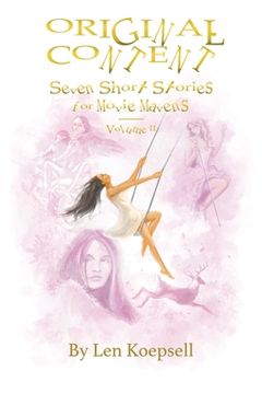 portada Original Content Seven Short Stories for Movie Mavens: Volume II (en Inglés)