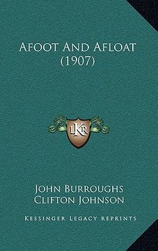 portada afoot and afloat (1907) (en Inglés)