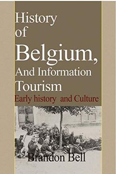 portada History of Belgium, and Information Tourism (en Inglés)