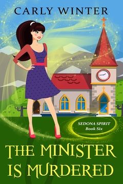 portada The Minister is Murdered: A Humorous Paranormal Cozy Mystery (in English)