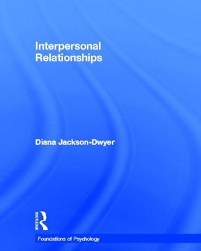 portada Interpersonal Relationships (Foundations of Psychology) (en Inglés)