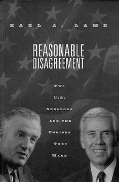 portada reasonable disagreement: two u. s. senators & the choices they make (en Inglés)