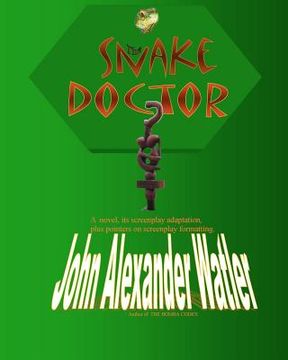 portada the snake doctor (en Inglés)