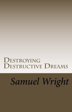 portada Destroying Destructive Dreams (en Inglés)
