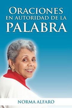 portada Oraciones en Autoridad de la Palabra (in Spanish)