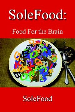 portada solefood: food for the brain (in English)