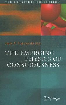 portada the emerging physics of consciousness (en Inglés)