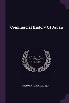 portada Commercial History Of Japan (en Inglés)