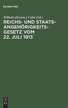 portada Reichs- und Staatsangehörigkeitsgesetz vom 22. Juli 1913 (en Alemán)
