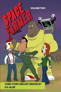 portada Space Farmer Volume Two (en Inglés)