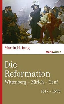 portada Die Reformation: 1517-1555 (Marixwissen) (en Alemán)