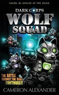 portada Wolf Squad: Volume 2 (Dark Corps) (in English)