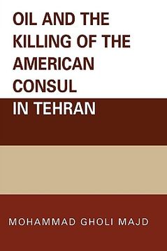portada oil and the killing of the american consul in tehran (en Inglés)