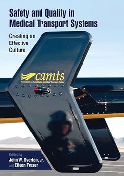 portada Safety and Quality in Medical Transport Systems: Creating an Effective Culture (en Inglés)