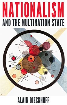 portada Nationalism and the Multination State (CERI: Comparative Politics and International Studies Series)