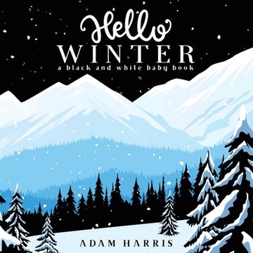 portada Hello Winter: A Black and White Baby Book (en Inglés)