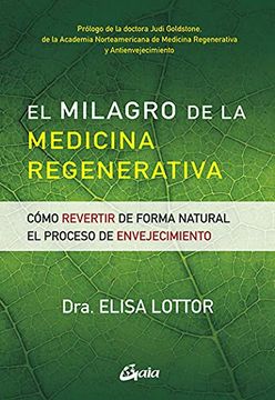 portada El Milagro de la Medicina Regenerativa (in Spanish)