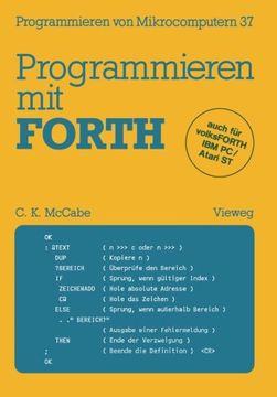 portada Programmieren mit FORTH: Übersetzt und bearbeitet von Peter Monadjemi (Programmieren von Mikrocomputern) (German Edition)