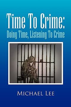 portada time to crime: doing time, listening to crime (in English)