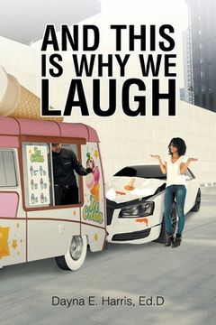 portada And This Is Why We Laugh (en Inglés)