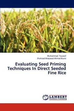 portada evaluating seed priming techniques in direct seeded fine rice (in English)