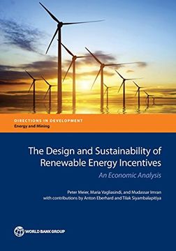 portada The Design and Sustainability of Renewable Energy Incentives: An Economic Analysis (Directions in Development)