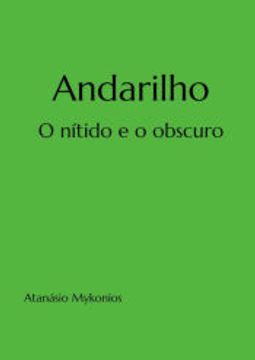 portada Andarilho o Nítido e o Obscuro (en Portugués)