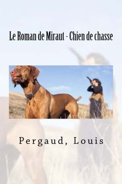 portada Le Roman de Miraut - Chien de chasse