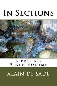 portada In Sections: A pre- re- Birth Volume (en Inglés)