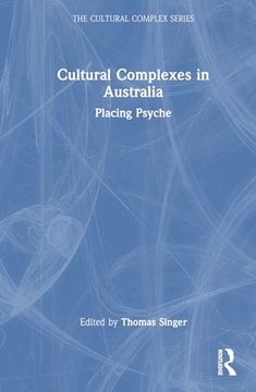 portada Cultural Complexes in Australia (The Cultural Complex Series) (en Inglés)