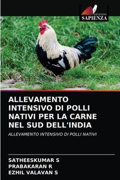 portada Allevamento Intensivo Di Polli Nativi Per La Carne Nel Sud Dell'india (in Italian)