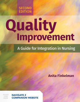 portada Quality Improvement: A Guide for Integration in Nursing: A Guide for Integration in Nursing (en Inglés)
