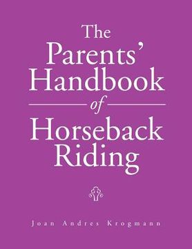 portada the parents' handbook of horseback riding (en Inglés)