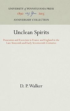 portada Unclean Spirits: Possession and Exorcism in France and England in the Late Sixteenth and Early Seventeenth Centuries 