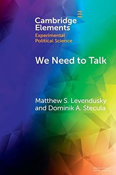 portada We Need to Talk: How Cross-Party Dialogue Reduces Affective Polarization (Elements in Experimental Political Science) (en Inglés)