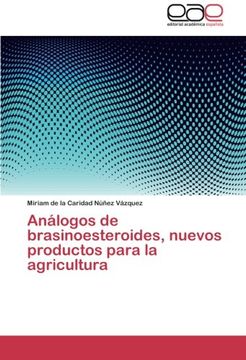 portada Analogos de Brasinoesteroides, Nuevos Productos Para La Agricultura