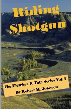 portada Riding Shotgun: The Fletcher & Tate Series Vol. I (Volume 1)