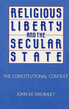 portada religious liberty and the secular stare: the constitutional context (en Inglés)