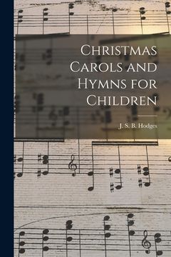 portada Christmas Carols and Hymns for Children (en Inglés)