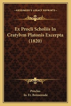 portada Ex Procli Scholiis In Cratylvm Platonis Excerpta (1820) (en Alemán)