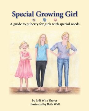 portada Special Growing Girl: A guide to puberty for girls with special needs