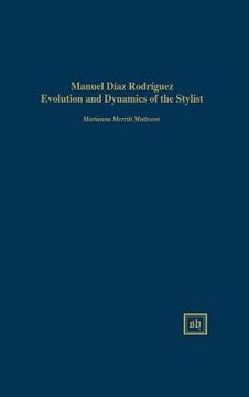 portada Manuel Díaz Rodríguez: Evolution and Dynamics of the Stylist (en Inglés)