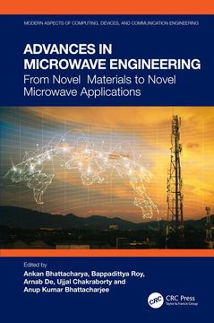 portada Advances in Microwave Engineering: From Novel Materials to Novel Microwave Applications (Modern Aspects of Computing, Devices, and Communication Engineering) 
