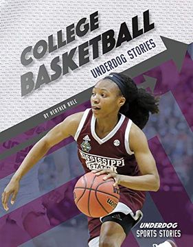 portada College Basketball Underdog Stories (Underdog Sports Stories) (in English)