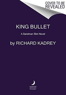 portada King Bullet: A Sandman Slim Novel (Sandman Slim, 12) (en Inglés)