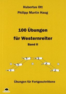 portada 100 Übungen für Westernreiter 2: Übungen für Fortgeschrittene (en Alemán)