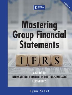 portada Mastering Group Financial Statements: Vol 2 (en Inglés)