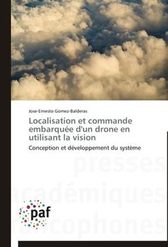 portada Localisation Et Commande Embarquee D'Un Drone En Utilisant La Vision