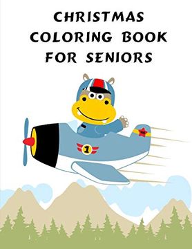 portada Christmas Coloring Book for Seniors: Coloring Pages With Funny, Easy Learning and Relax Pictures for Animal Lovers (Animals for Grown-Ups) (en Inglés)